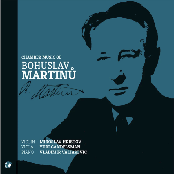 Chamber Music of Bohuslav Martinu CD